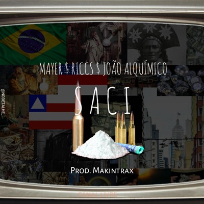 Saci (feat. Riccs & João Alquímico) - Single