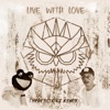 Live With Love (THEDETSTRIKE Remix) [feat. Toran] - Single