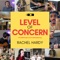 Level of Concern - Rachel Hardy lyrics