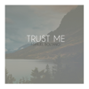 Trust Me - Manuel Boltano