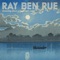 Dreaming About Moonlight - Ray Ben Rue lyrics