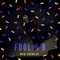 Get Wasted - Big Foolie lyrics