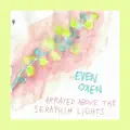 Arrayed Above the Seraphim Lights