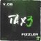 Tax 3 (feat. Fizzler) - Y.cb lyrics