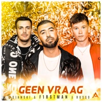Geen Vraag - Single - F1rstman, Gianski & Russo