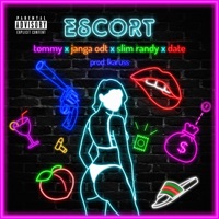 Escort (feat. Janga Odt, Slim Randy & Date) - Single - Tommy