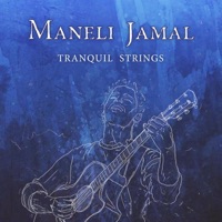 Tranquil Strings - Maneli Jamal