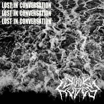 Lost in Conversation - Single