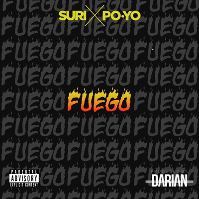 Fuego (feat. PoYo & Darian) - Single