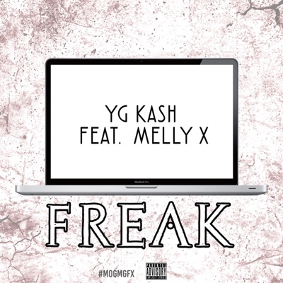Freak (feat. Melly X) - Single