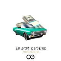 Lo Que Quiero - Single - Andre Noriega
