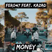 Money (feat. Kazad) — Fero47