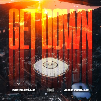 Get Down (feat. Jigz Crillz) - Single