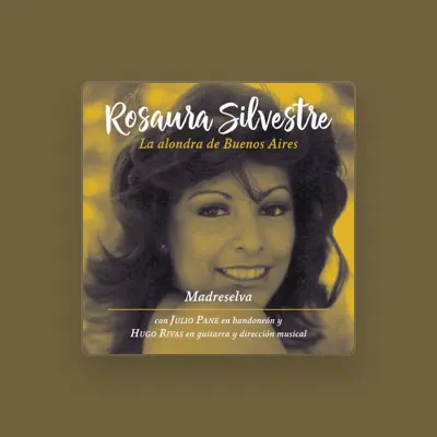Listen to Rosaura Silvestre, watch music videos, read bio, see tour dates & more!