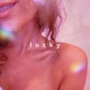 Lucky - Single