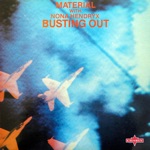 Nona Hendryx & Material - Bustin' Out