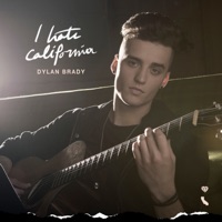 I Hate California - Single - Dylan Brady