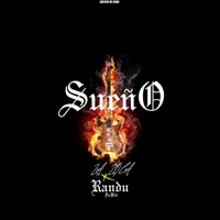 Sueño (feat. Randu Da Kid) - Single - Lala Loca