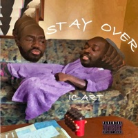 Stay Over - Single - IC-Art