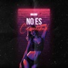 No Es Casualidad - Single