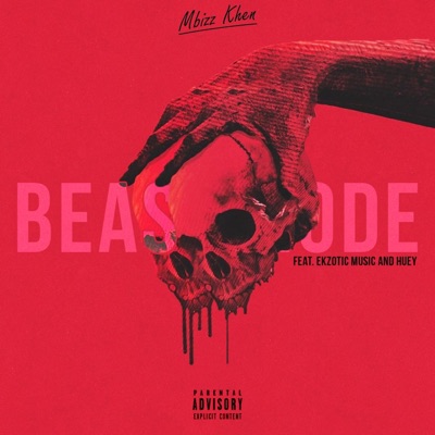 Beast Mode (feat. Ekzotic Music & Huey) - Single