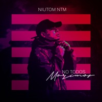 No Todos Morimos - Niutom NTM