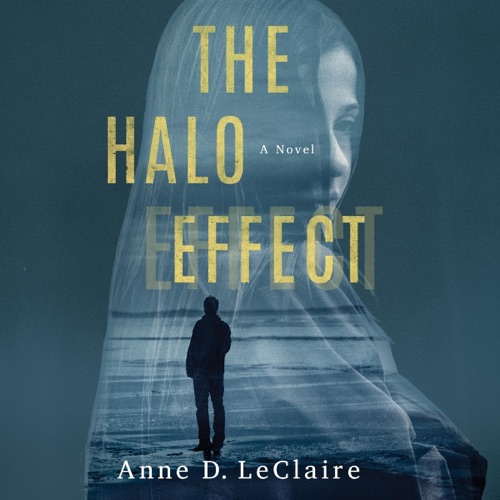 The Halo Effect: A Novel (Unabridged) cover