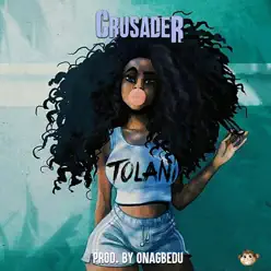 Tolani - Single - Crusader Tolani - Single - Crusader
