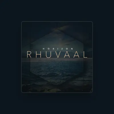 Listen to Rhuvaal, watch music videos, read bio, see tour dates & more!