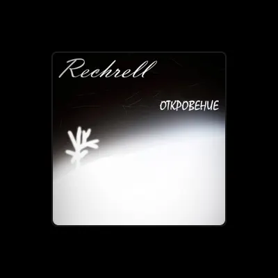 Listen to Rechrell, watch music videos, read bio, see tour dates & more!