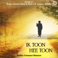 Sadhu Vaswani Mission - Haqeeqat Mein Maan Ker Aahyaan (feat. Dr. Harish Wadhwani & Kaajal Chandiramani)