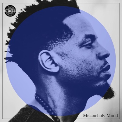 Melancholy Mood - Single
