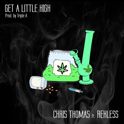Get a Little High (feat. Rekless) - Single
