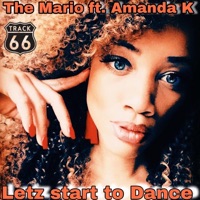 Letz Start to Dance (feat. Amanda K) - Single - The Mario