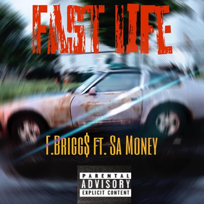 Fast Life (feat. Sa Money) - Single