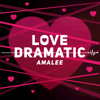 Love Dramatic (From "Kaguya - Sama: Love Is War") - AmaLee