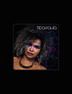 Listen to Tica Paula, watch music videos, read bio, see tour dates & more!