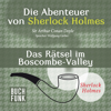 Sherlock Holmes: Die Abenteuer von Sherlock Holmes - Das Rätsel im Boscombe-Valley (Ungekürzt) - Arthur Conan Doyle
