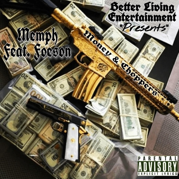 Money and Choppers (feat. Foeson)