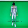 Stay at Home to Save the World - Single