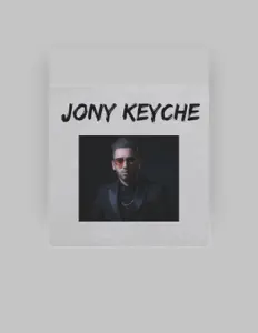 聆聽 Jony Keyche、觀看音樂影片、閱讀小傳、查看巡演日期等！