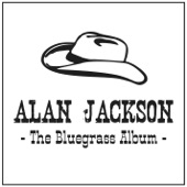 Alan Jackson - Blue Ridge Mountain Song