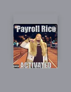 聆聽 Payroll Rico、觀看音樂影片、閱讀小傳、查看巡演日期等！