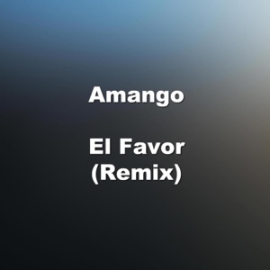 El Favor (Remix) - Single
