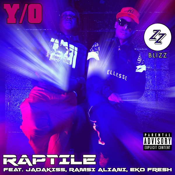 Y/O (The 'DJ Blizz' Club Edits) [feat. Jadakiss, Ramsi Aliani & Eko Fresh] - Single