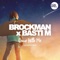 Come With Me (Alex Schulz Remix) - Brockman & Basti M lyrics