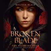 A Broken Blade (The Halfling Saga) - Melissa Blair Cover Art
