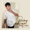 Buông Bàn Tay Đã Từng Nắm - Single