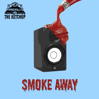 Smoke Away - Single