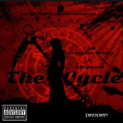 The Cycle (feat. Killahronh) - Single